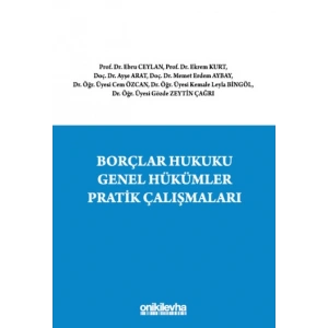 Borçlar Hukuku Genel Hükümler Pratik Çalışmaları