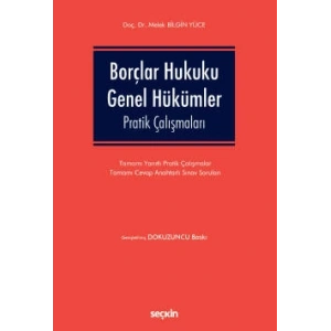 Borçlar Hukuku Genel Hükümler Pratik Çalışmaları