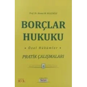 BORÇLAR HUKUKU ÖZEL HÜKÜMLER PRATİK ÇALIŞMALAR EYLÜL 2023