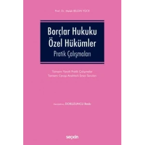 Borçlar Hukuku Özel Hükümler Pratik Çalışmaları