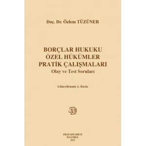 Borçlar Hukuku Özel Hükümler Pratik Çalışmaları