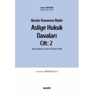 Borçlar Kanununa İlişkinAsliye Hukuk Davaları C: 2