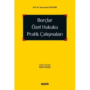 Borçlar Özel Hukuku Pratik Çalışmaları