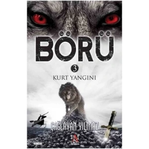 Börü 3 - Kurt Yangını