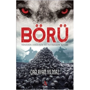 Börü - Yeniden Dirilişin ve İntikamın Kitabı
