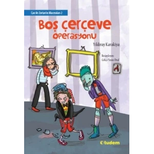 BOŞ ÇERÇEVE OPERASYONU