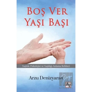 Boş Ver Yaşı Başı