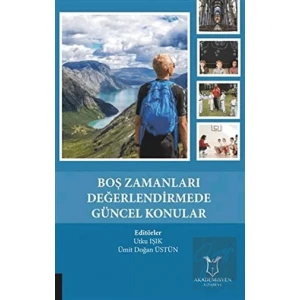 Boş Zamanları Değerlendirmede Güncel Konular