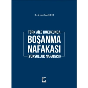 Boşanma Nafakası (Yoksulluk Nafakası) - Ahmet Kalender