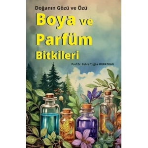 Boya ve Parfüm Bitkileri