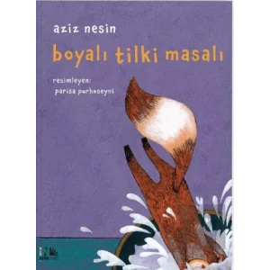 Boyalı Tilki Masalı