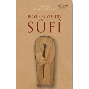 Böyle Buyurdu Sufi