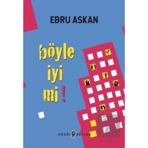 Böyle İyi mi!