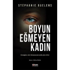 Boyun Eğmeyen Kadın