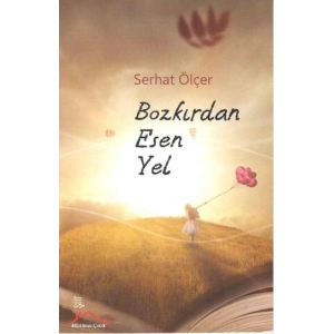 Bozkırdan Esen Yel