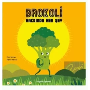 Brokoli Hakkında Her Şey