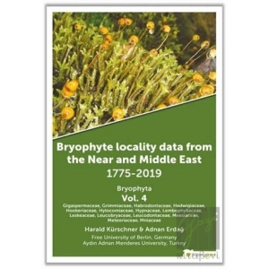Bryophyte Locality Data From The Near and Middle East 1775-2019 Bryophyta Vol. 4
