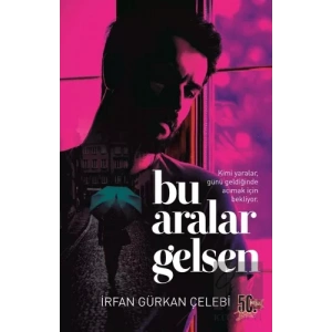 Bu Aralar Gelsen