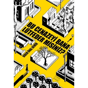 Bu Cenazeyi Bana Lütfeder misiniz?