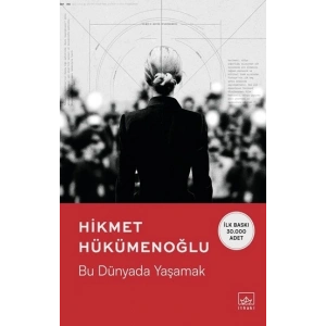 Bu Dünyada Yaşamak