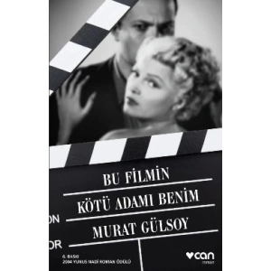 Bu Filmin Kötü Adamı Benim