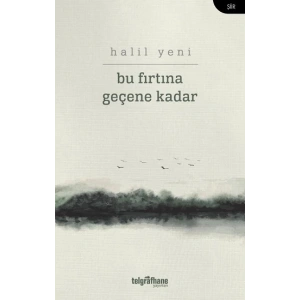 Bu Fırtına Geçene Kadar