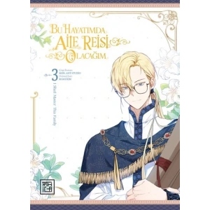 Bu Hayatımda Aile Reisi Olacağım 3