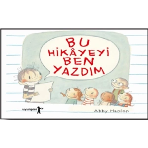 Bu Hikayeyi Ben Yazdım