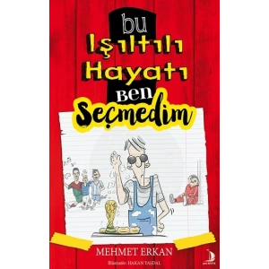 Bu Işıltılı Hayatı Ben Seçmedim