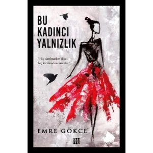 Bu Kadıncı Yalnızlık