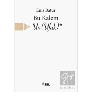 Bu Kalem Un (Ufak)