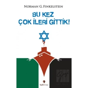 Bu Kez Çok İleri Gittik