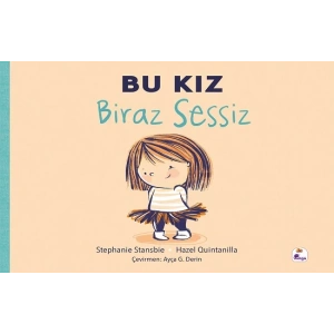 Bu Kız Biraz Sessiz