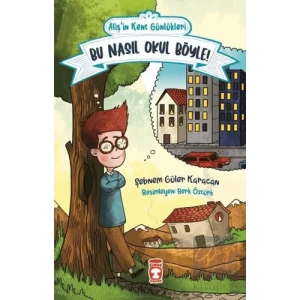 Bu Nasıl Okul Böyle! - Alişin Kent Günlükleri 2