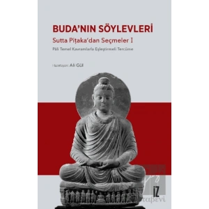 Buda’nın Söylevleri - Sutta Piṭaka’dan Seçmeler I