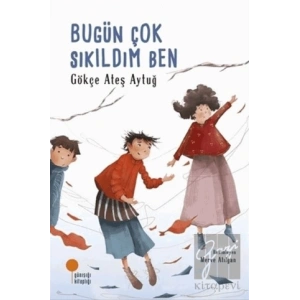 Bugün Çok Sıkıldım Ben