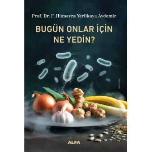Bugün Onlar İçin Ne Yedin ?