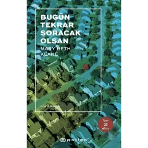 Bugün Tekrar Soracak Olsan