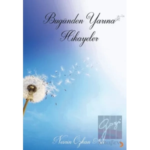 Bugünden Yarına Hikayeler