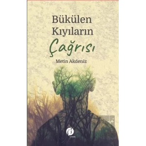 Bükülen Kıyıların Çağrısı