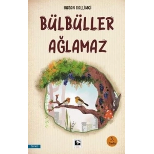 Bülbüller Ağlamaz