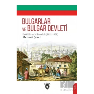 Bulgarlar ve Bulgar Devleti