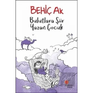 Bulutlara Şiir Yazan Çocuk