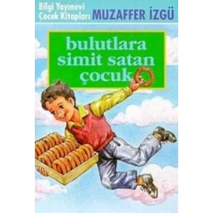 Bulutlara Simit Satan Çocuk