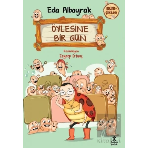 Bumçikiler 2 - Öylesine Bir Gün