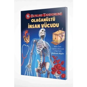 Bunları Tanıyorum! - Olağanüstü İnsan Vücudu (Ciltli)