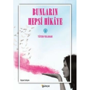 Bunların Hepsi Hikaye