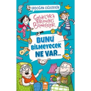 Bunu Bilmeyecek Ne Var