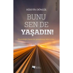 Bunu Sen De Yaşadın