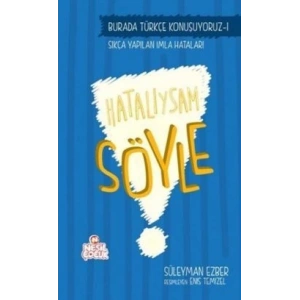 Burada Türkçe Konuşuyoruz 1: Hatalıysam Söyle